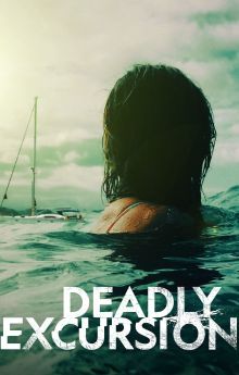 Deadly Excursion