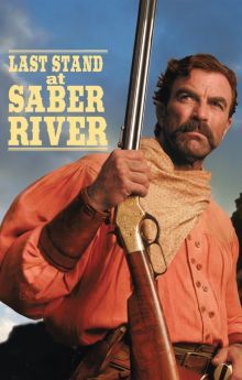 Last Stand at Saber River
